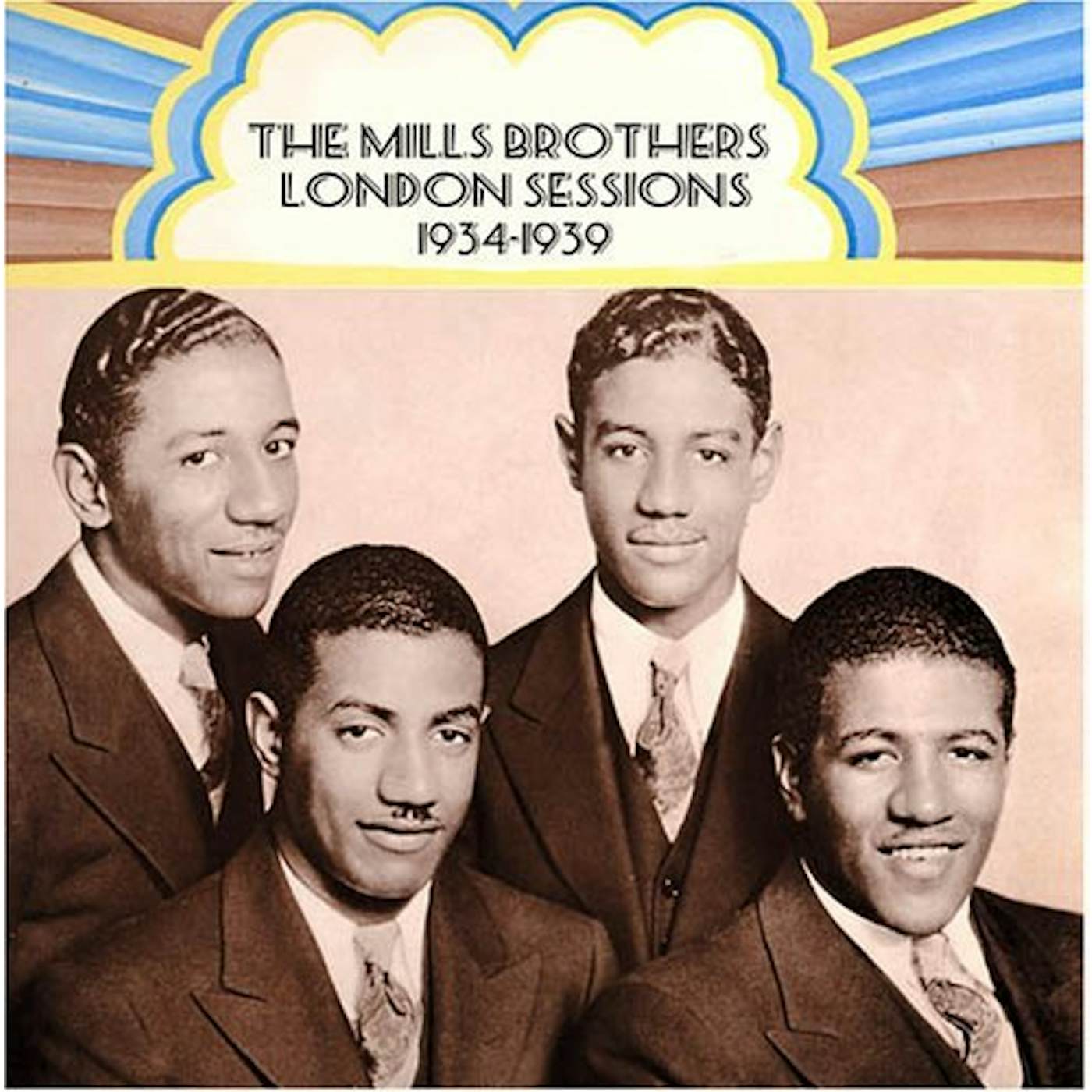 The Mills Brothers LONDON SESSIONS 1934-39 CD