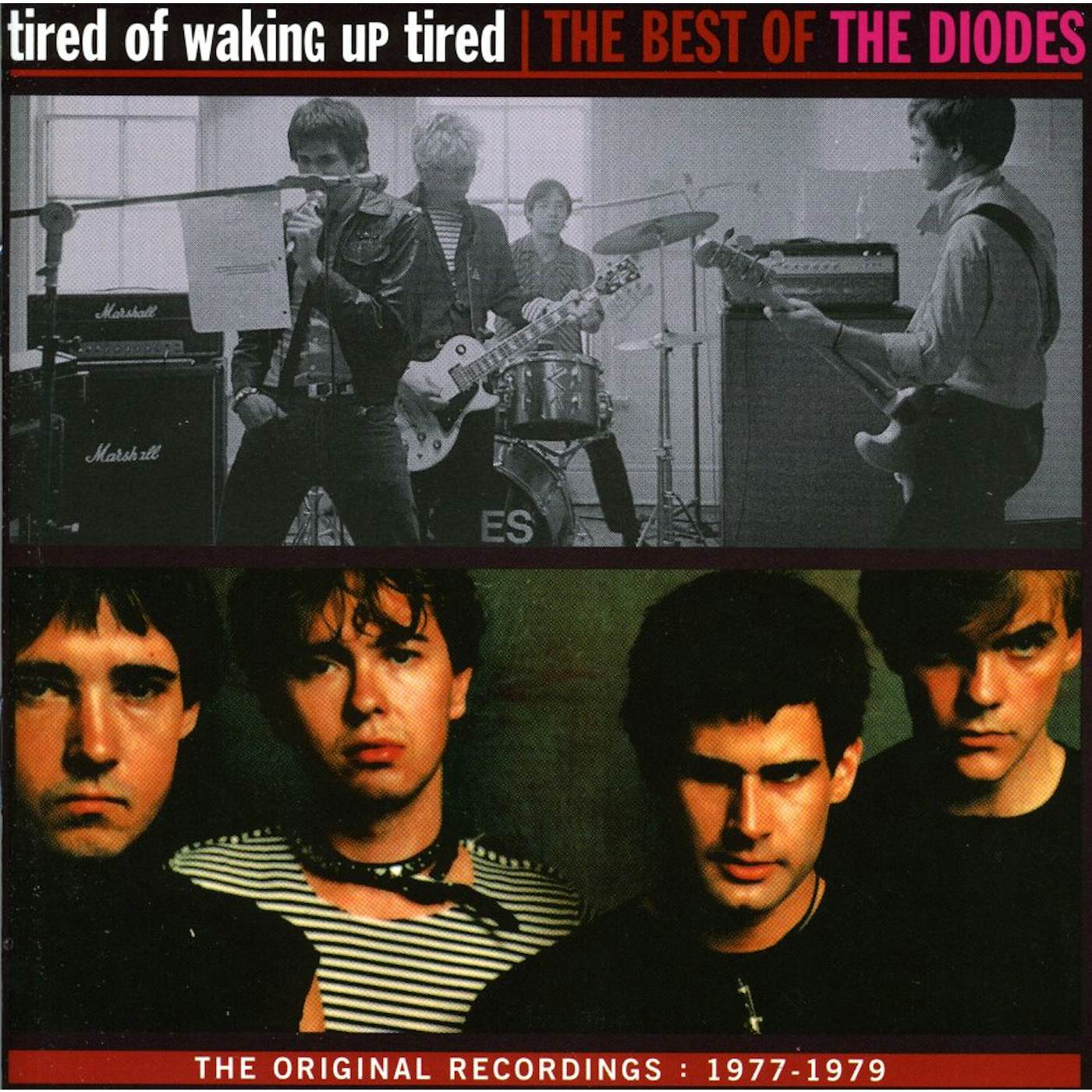 The Diodes TIRED OF MAKING UP TIRED: BEST OF CD