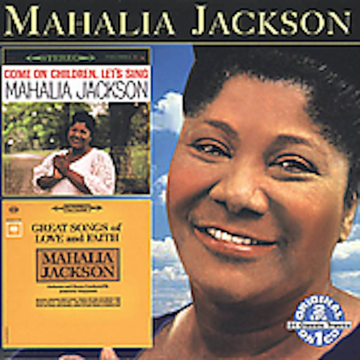 Mahalia Jackson COME ON CHILDREN LET'S SING: GREAT SONGS OF LOVE & CD