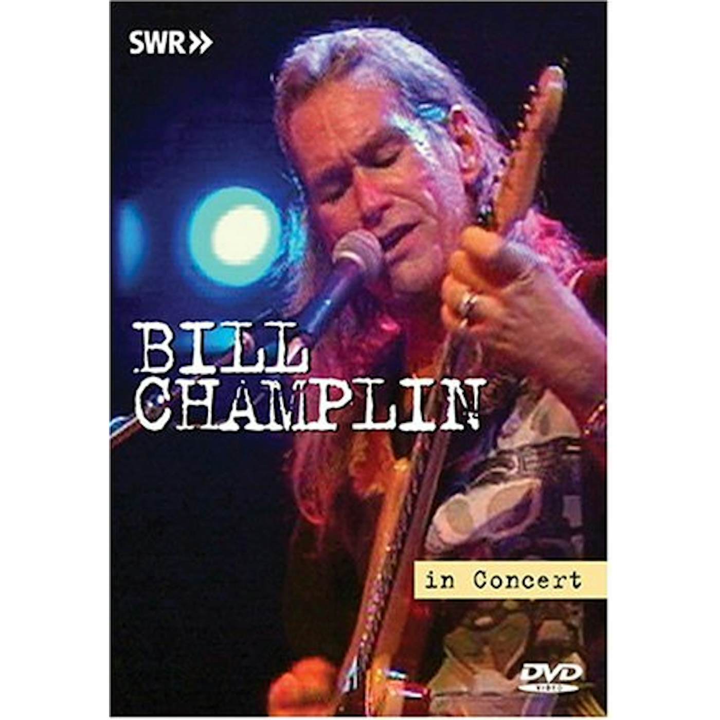 Bill Champlin IN CONCERT: OHNE FILTER DVD