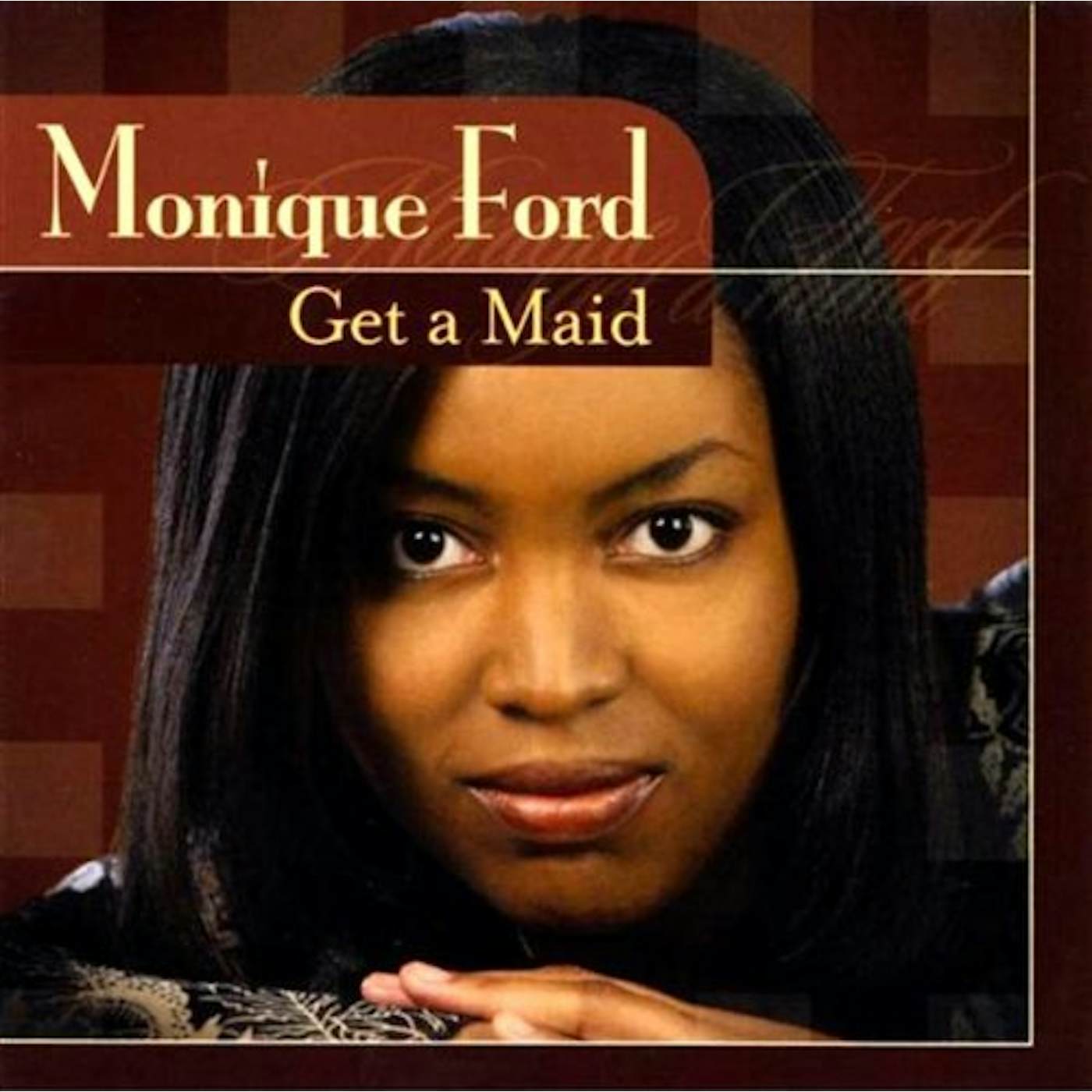 Monique Ford GET A MAID CD