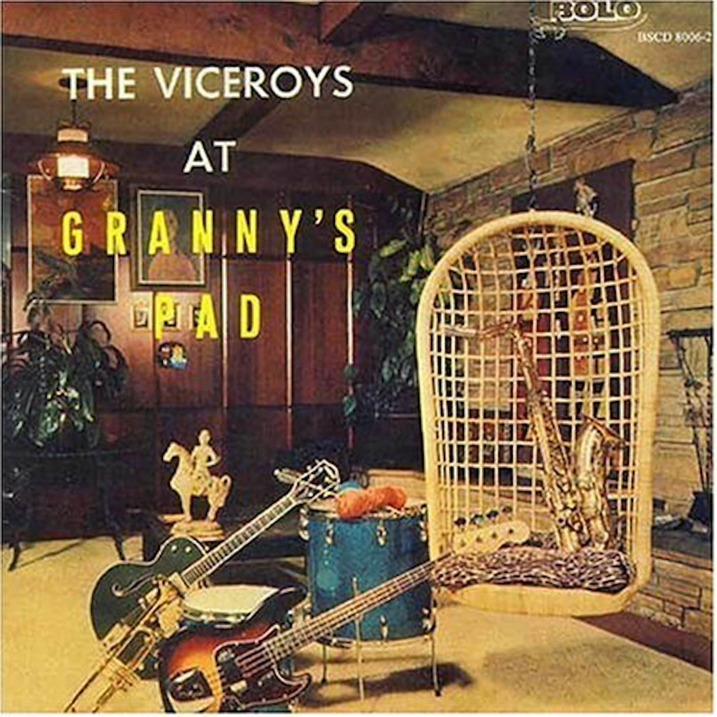 The Viceroys AT GRANNY'S PAD CD