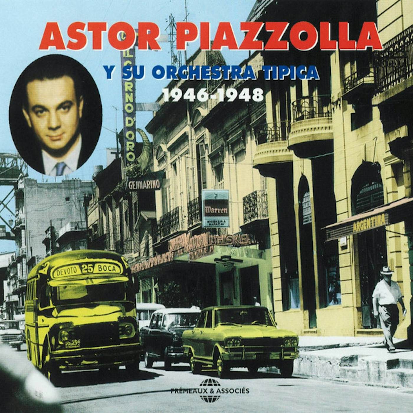 ASTOR PIAZZOLLA Y SU ORCHESTRA TIPICA 1946-1948 CD