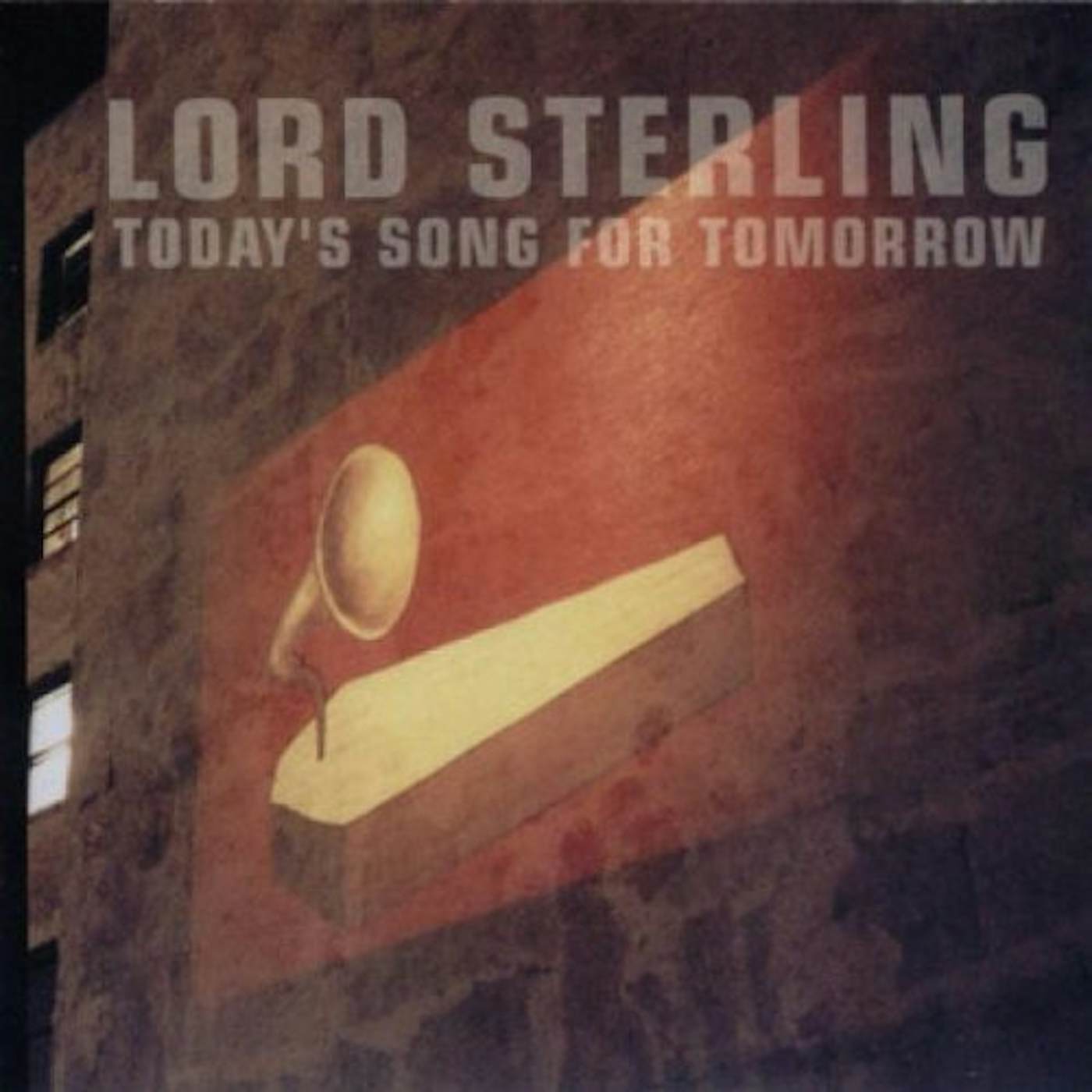 Lord Sterling TODAY'S SONG FOR TOMORROW CD