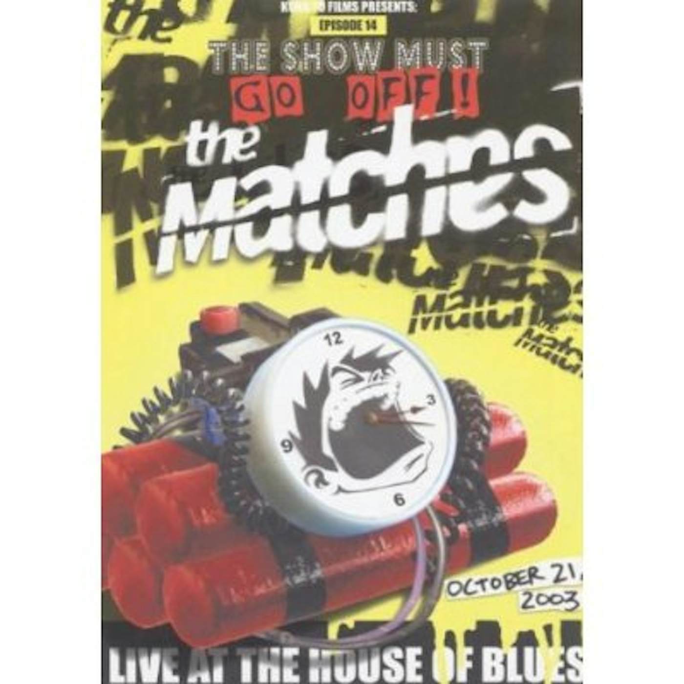 The Matches LIVE AT THE HOUSE OF BLUES DVD