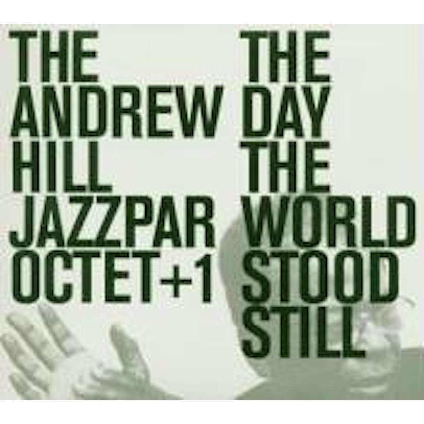 Andrew Hill DAY THE WORLD STOOD STILL CD