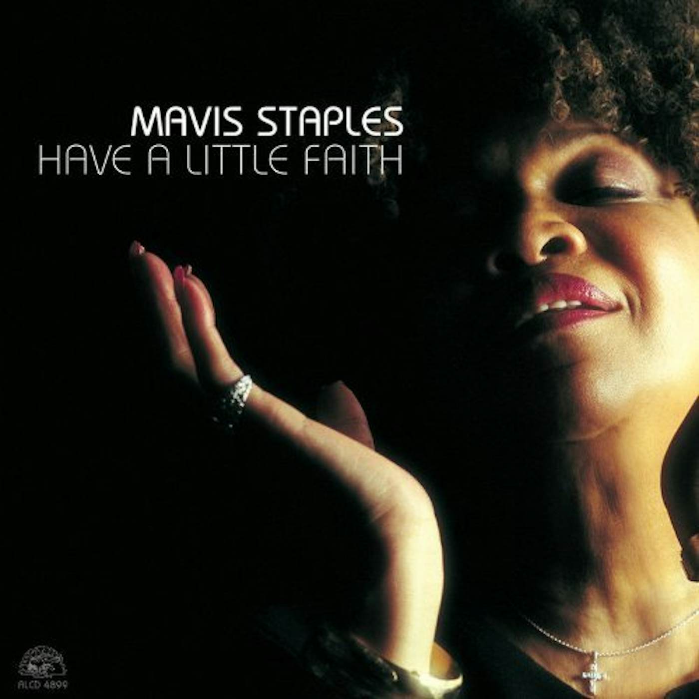 Mavis Staples HAVE A LITTLE FAITH CD