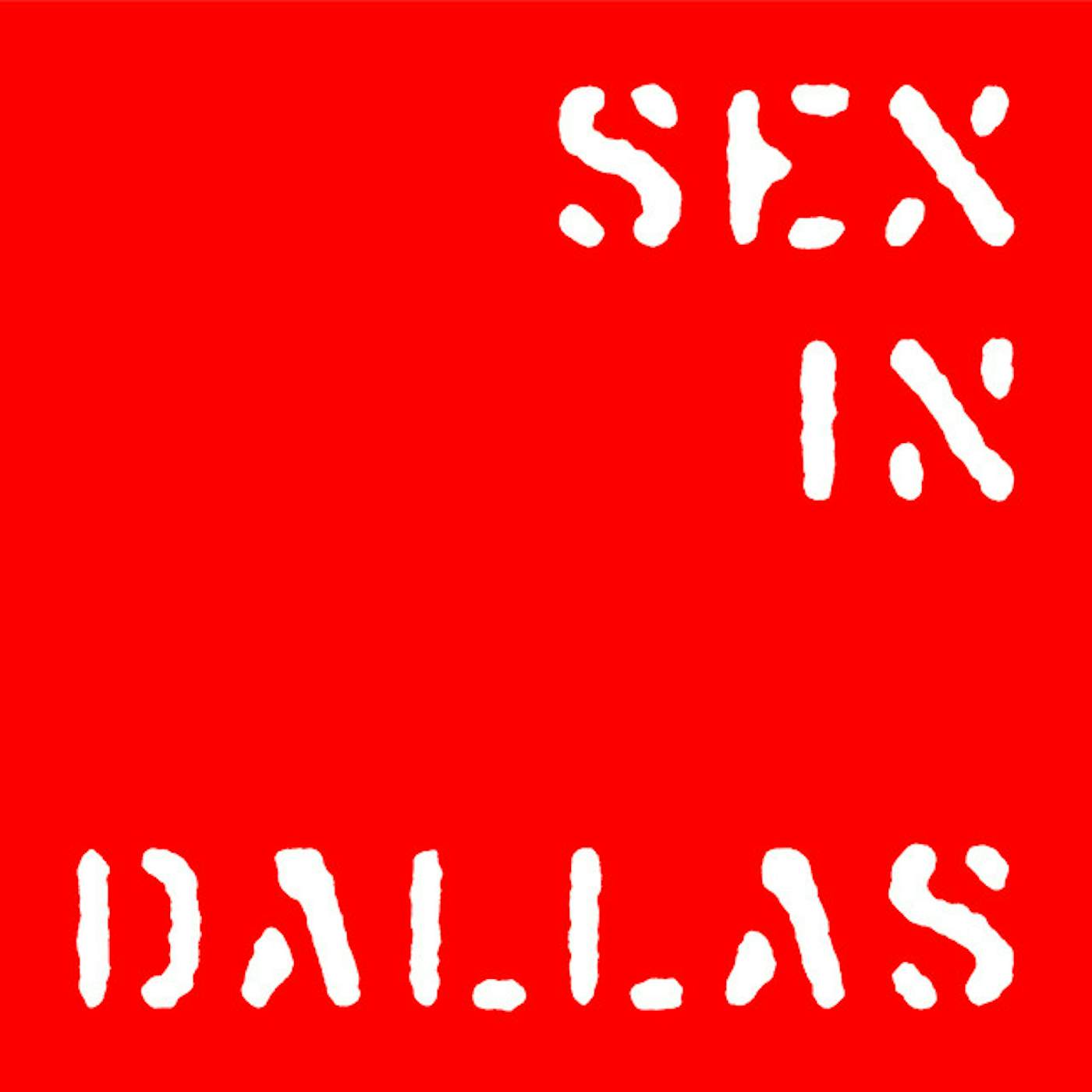 Sex In Dallas AROUND WAR Vinyl Record