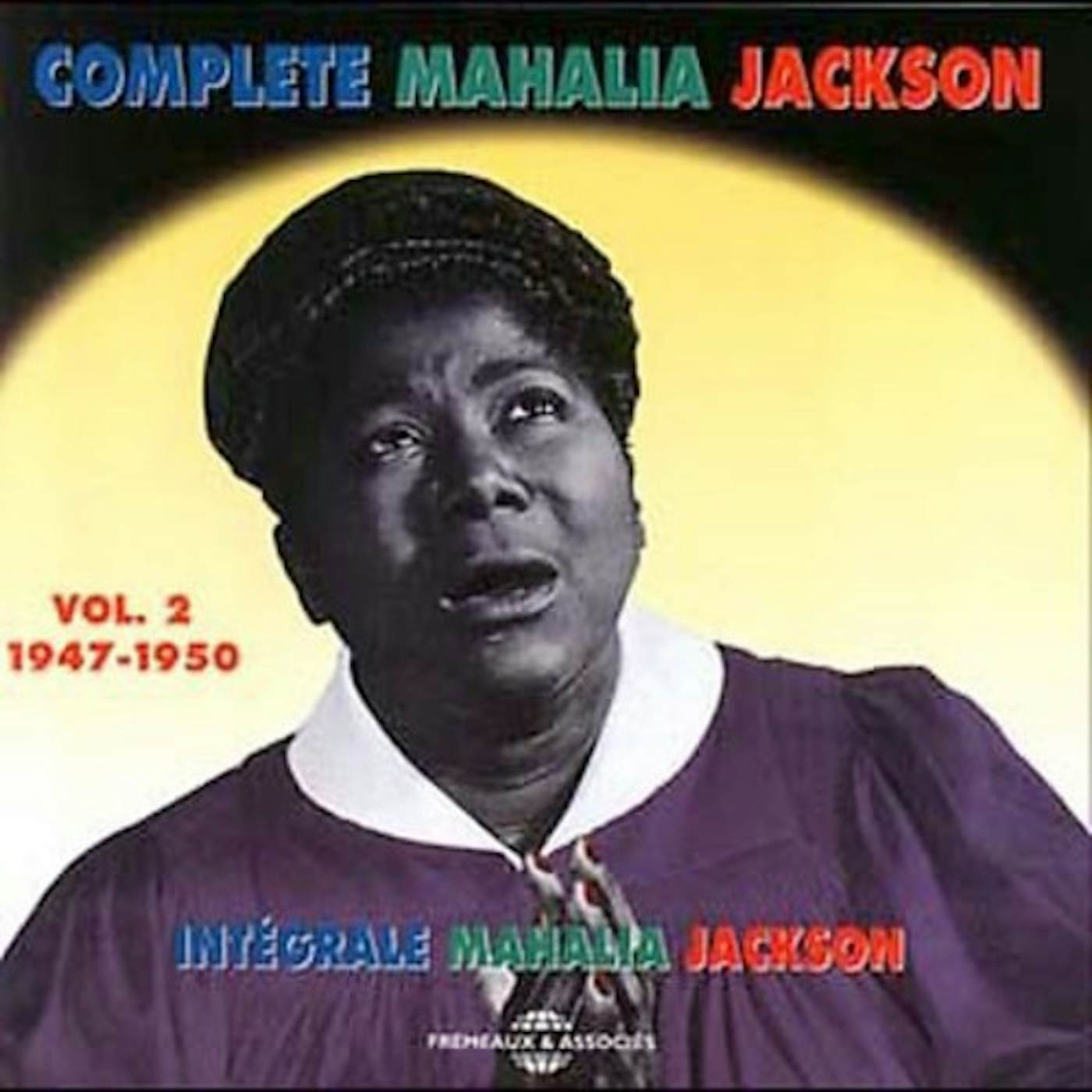 Mahalia Jackson INTEGRALE 2 1947-1950 CD