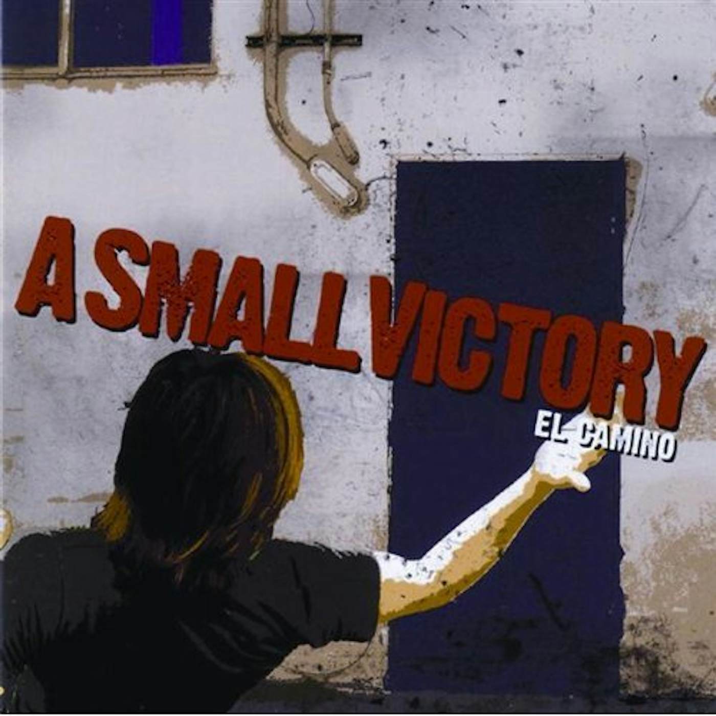 A Small Victory EL CAMINO CD