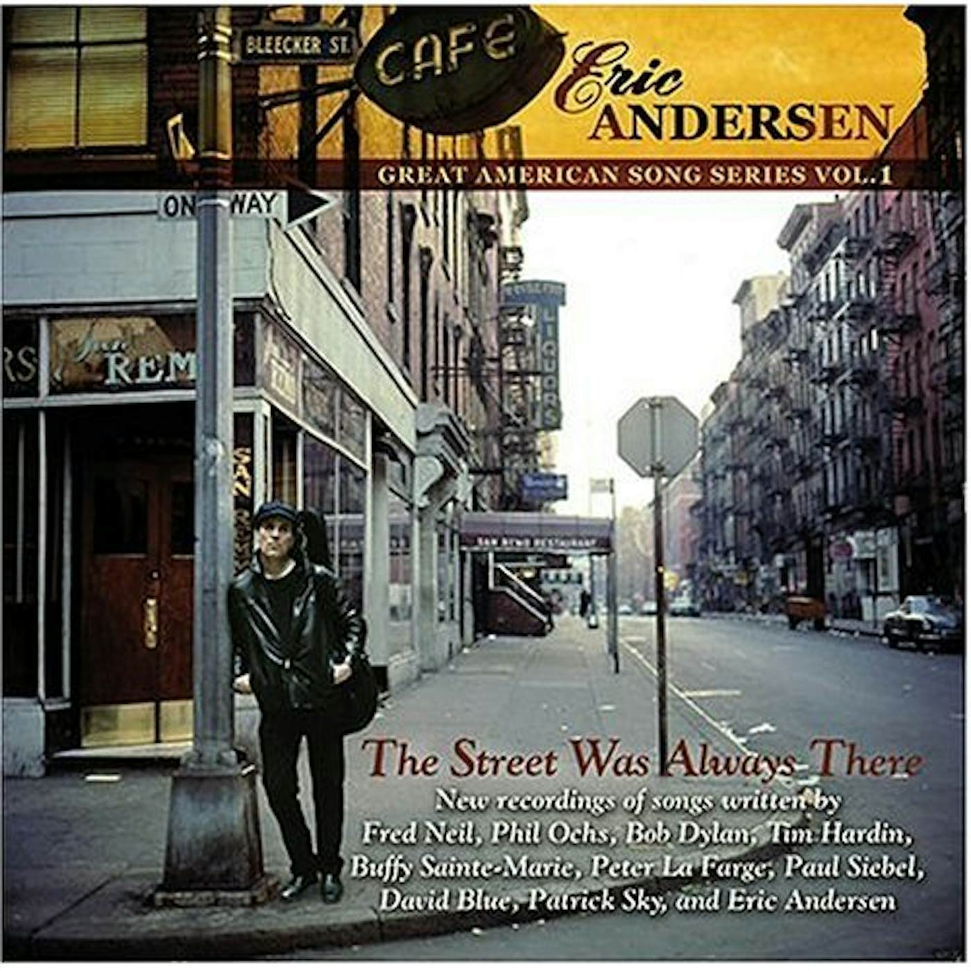 Eric Andersen STREET WAS ALWAYS THERE CD