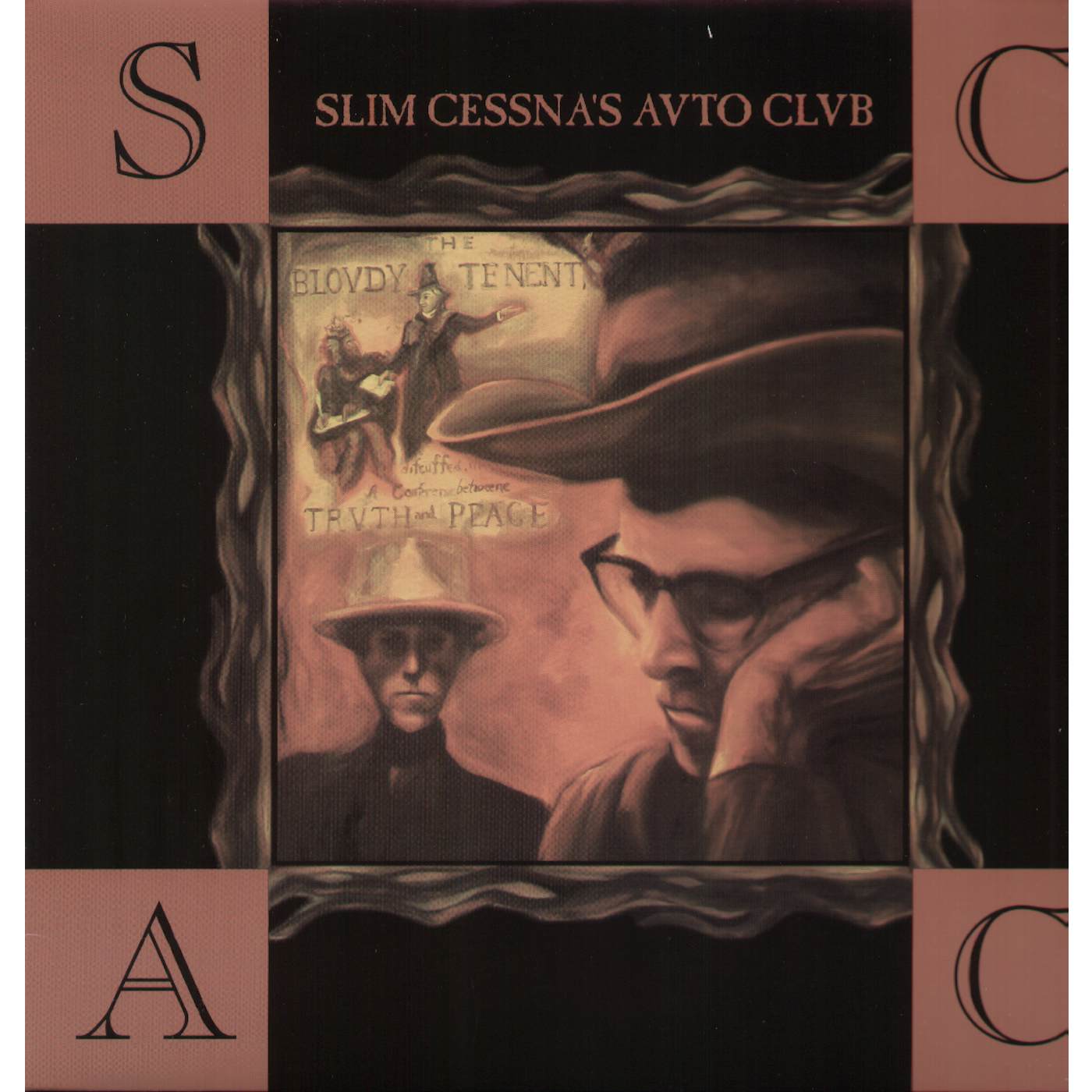 Slim Cessna's Auto Club BLOUDY TENENT TRUTH & PEACE (Vinyl)