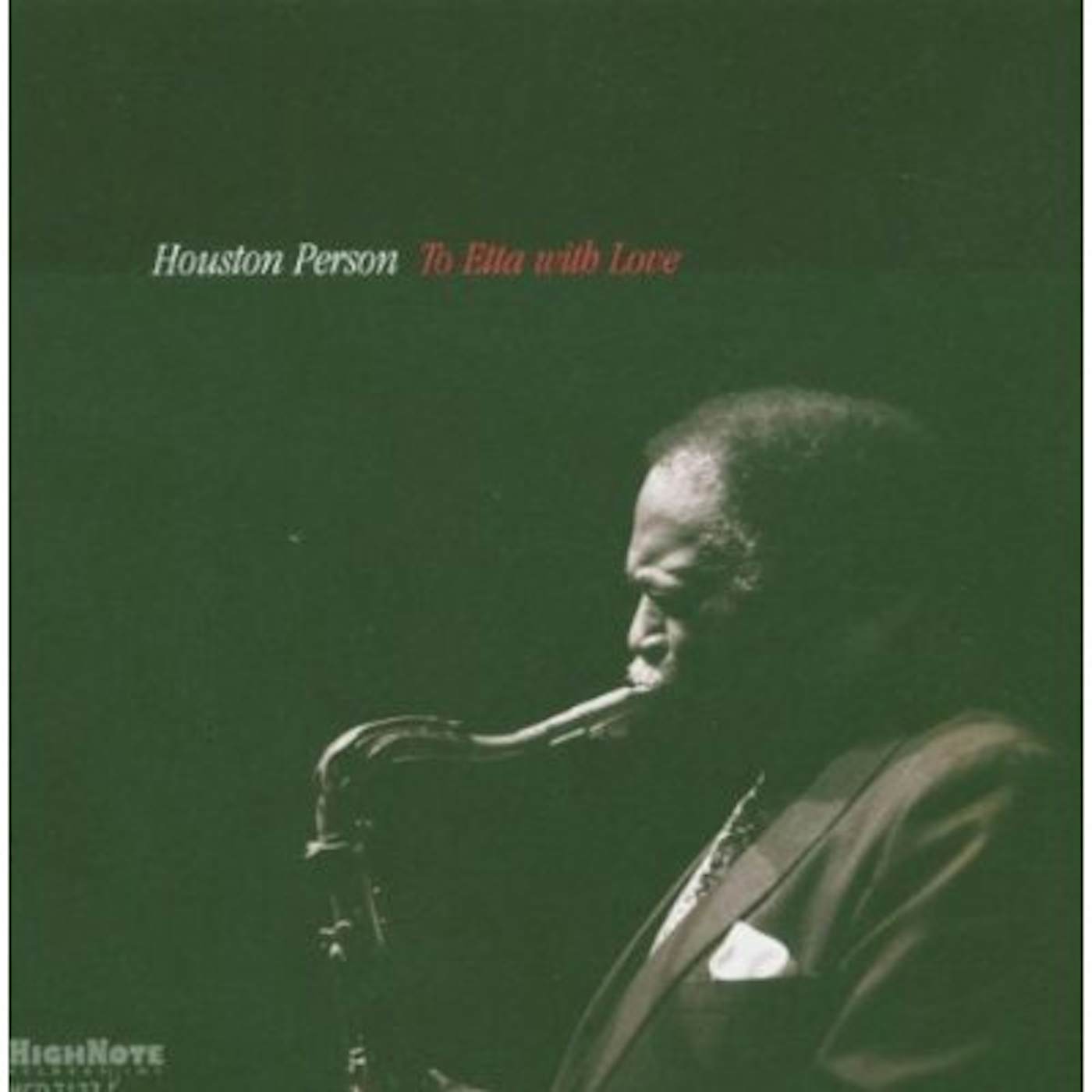 Houston Person TO ETTA WITH LOVE CD