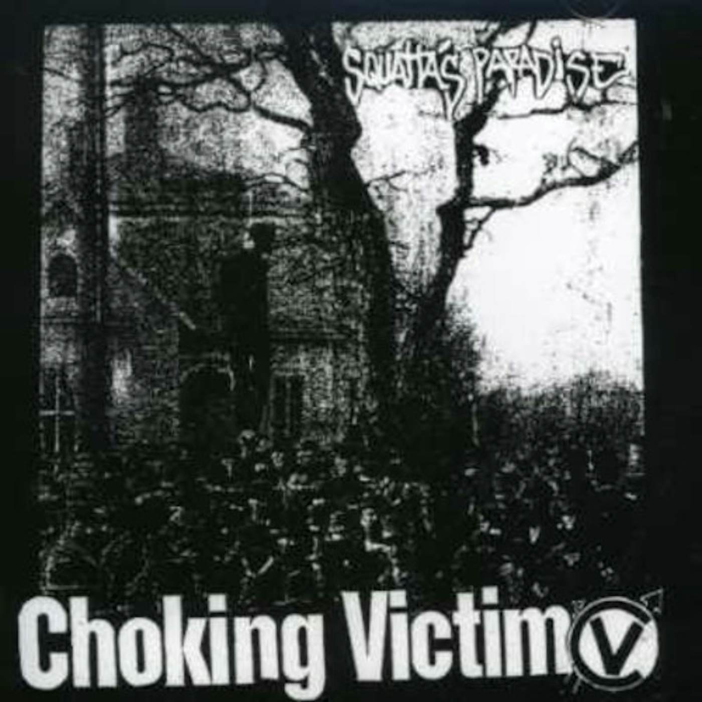 Choking Victim CRACK ROCK STEADY/SQUATTER'S PARADISE CD