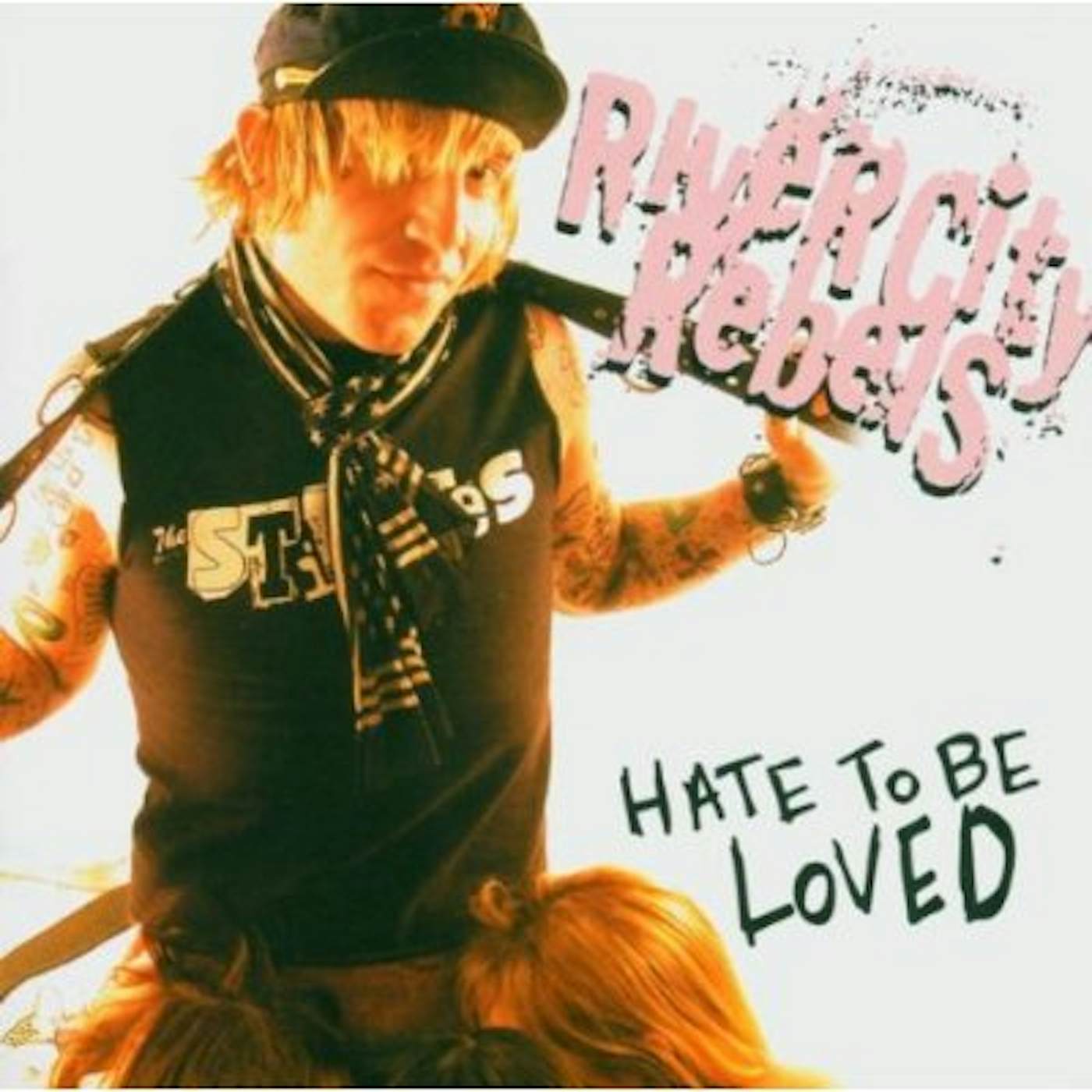 River City Rebels HATE TO BE LOVED CD