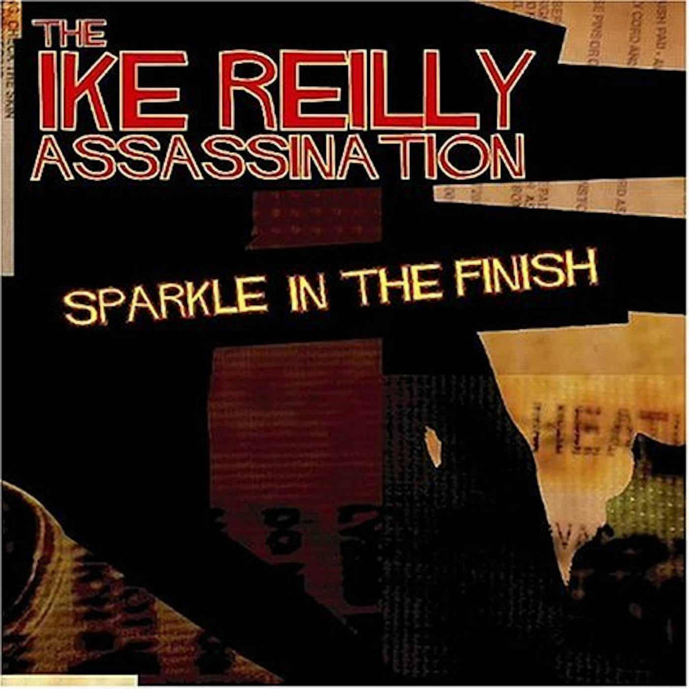 Ike Reilly SPARKLE IN THE FINISH CD