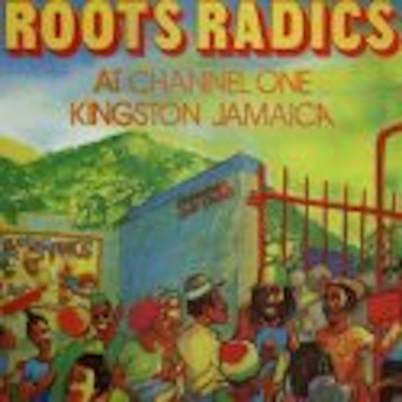 Roots Radics CHANNEL ONE KINGSTON JAMAICA Vinyl Record