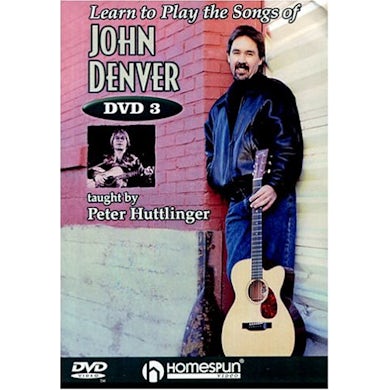 Pete Huttlinger LEARN TO PLAY SONGS OF JOHN DENVER: LESSON 3 DVD