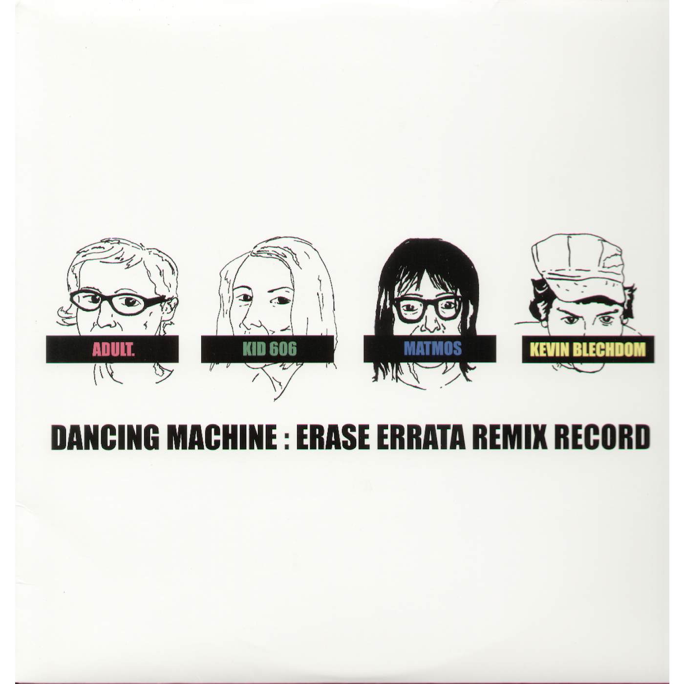 Erase Errata DANCING MACHINE Vinyl Record