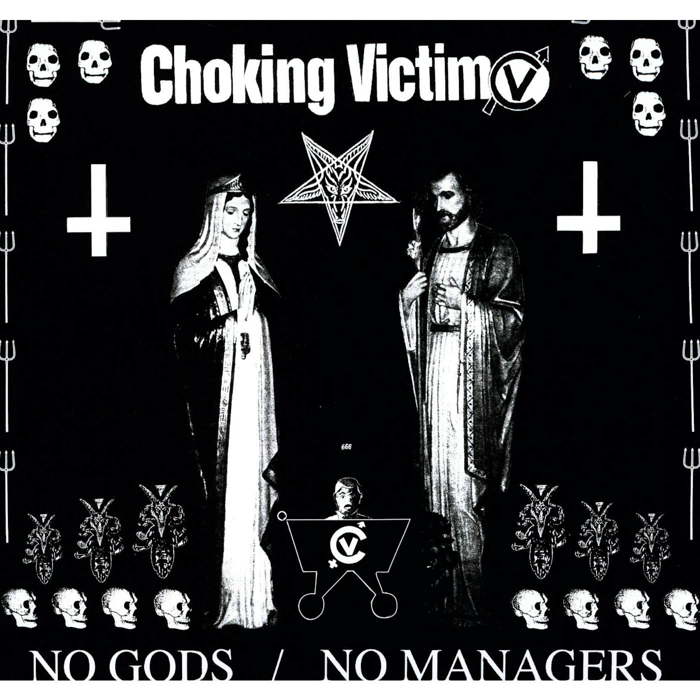 Choking Victim No Gods No Managers Vinyl Record