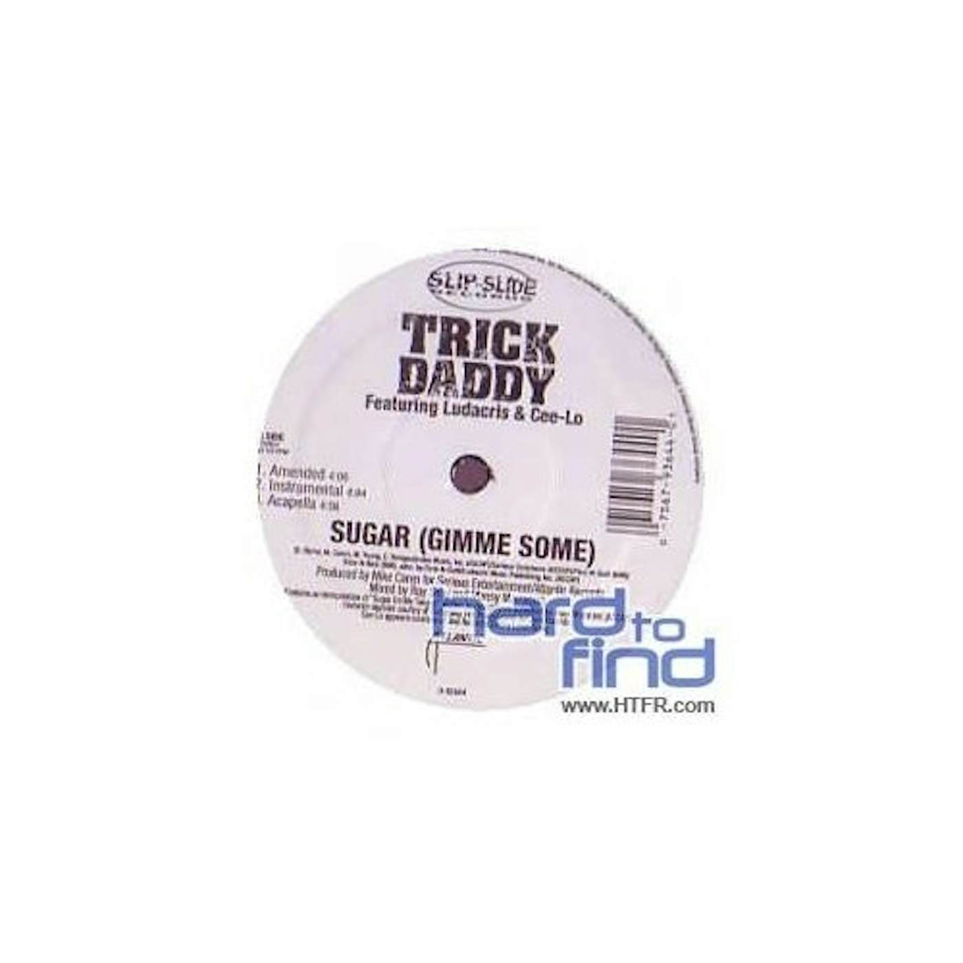 Trick Daddy SUGAR: GIMME SOME Vinyl Record