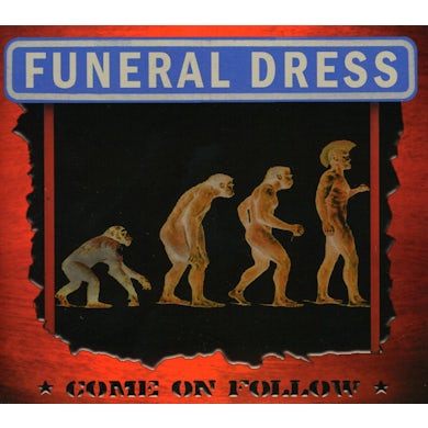 Funeral Dress COME ON FOLLOW CD
