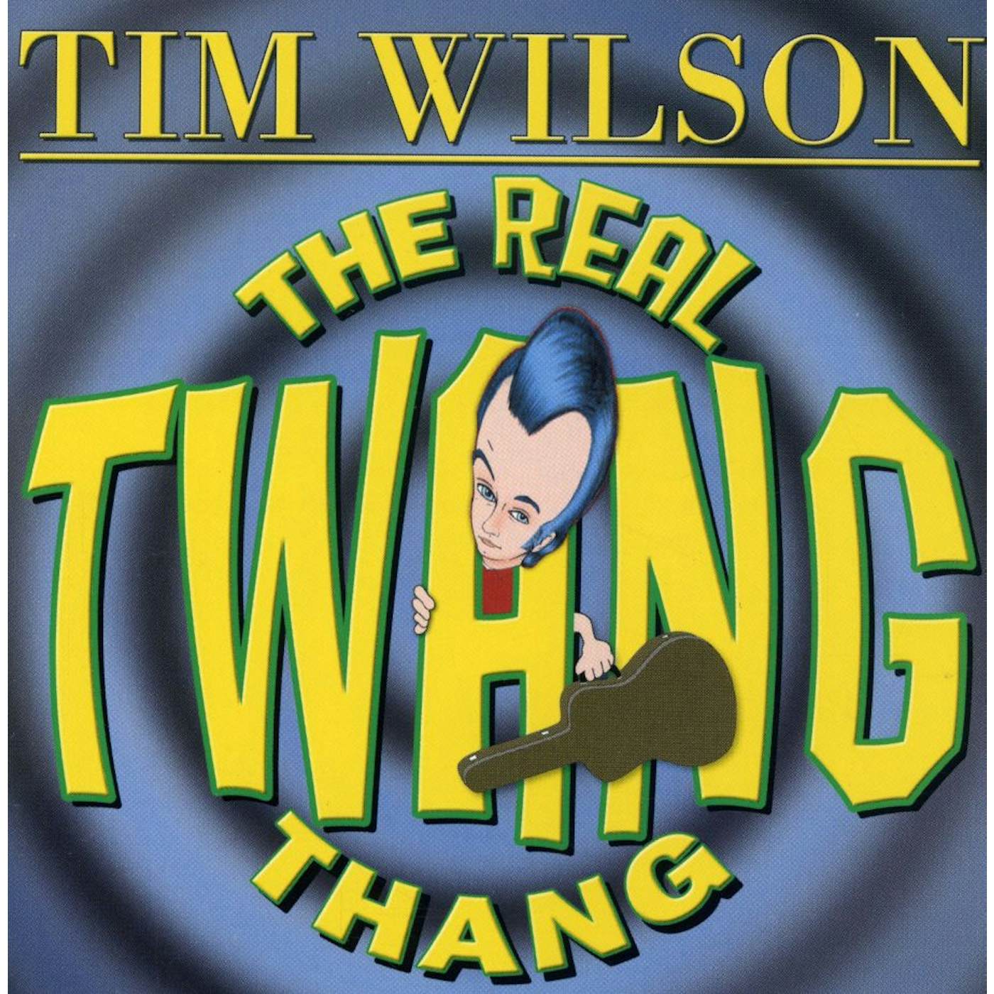 Tim Wilson REAL TWANG THANG CD