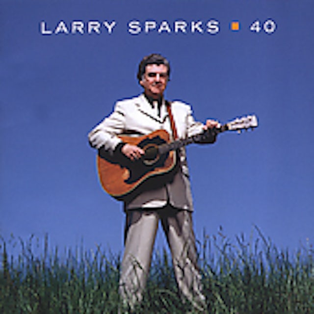 Larry Sparks LONESOME & THEN SOMECLASSIC 50TH CD