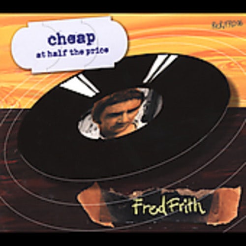 Fred Frith TO SAIL TO SAIL CD