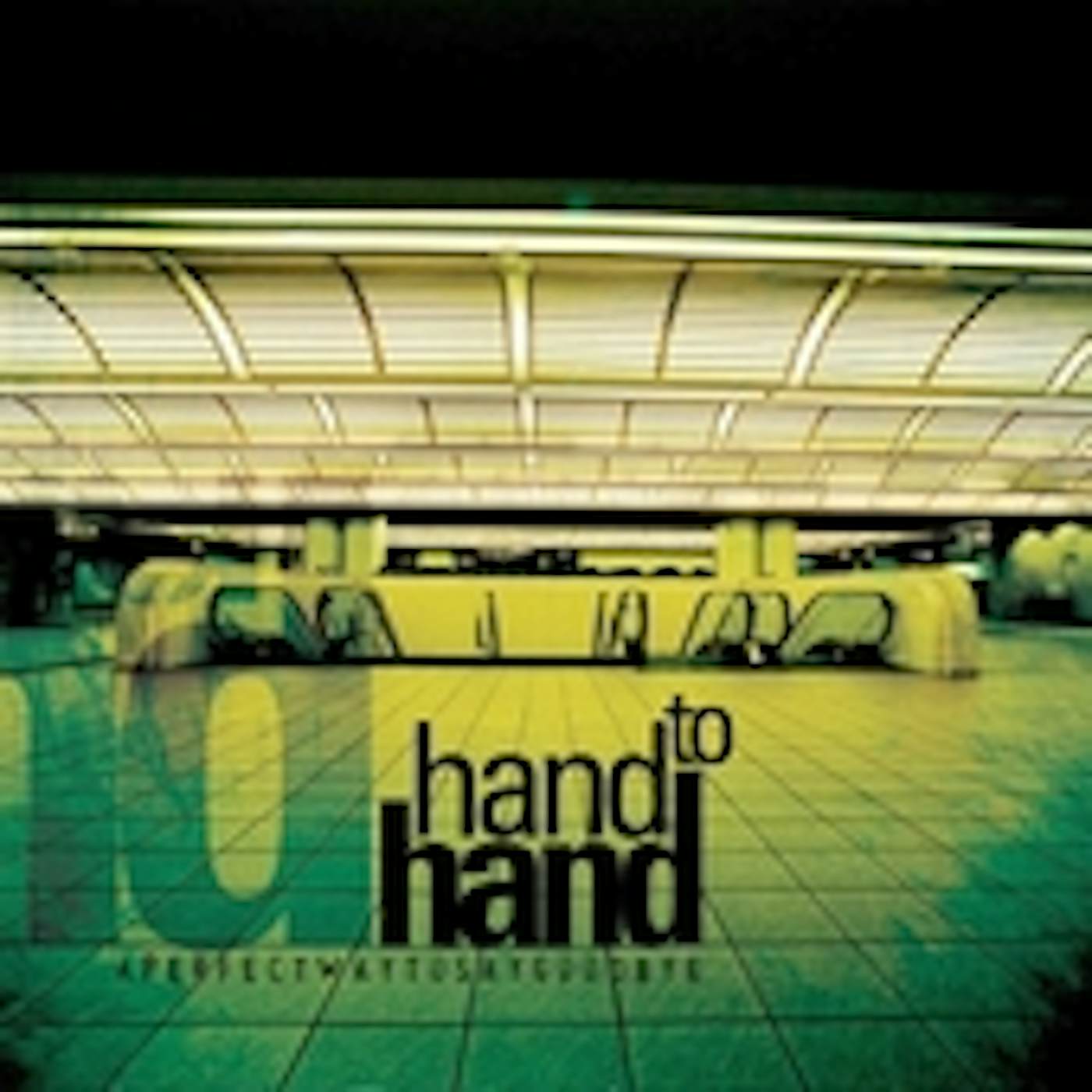 Hand To Hand A PERFECT WAY TO SAY GOODBYE CD