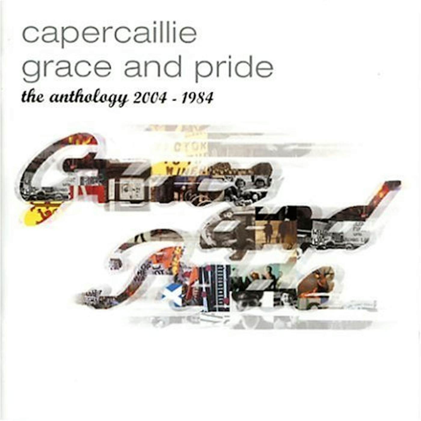 Capercaillie GRACE & PRIDE: ANTHOLOGY 2004 - 1984 CD