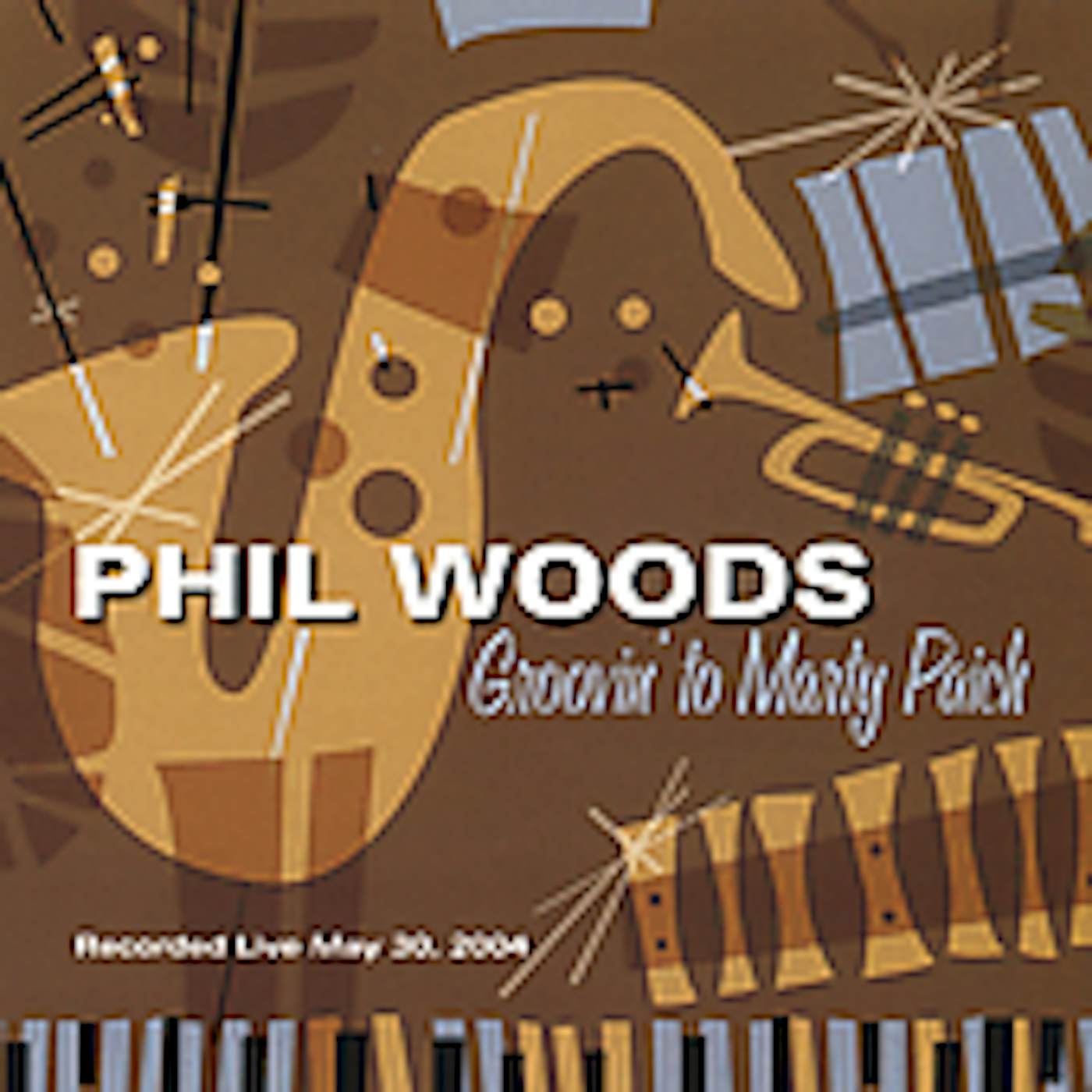 Phil Woods GROOVIN TO MARTY PAICH CD