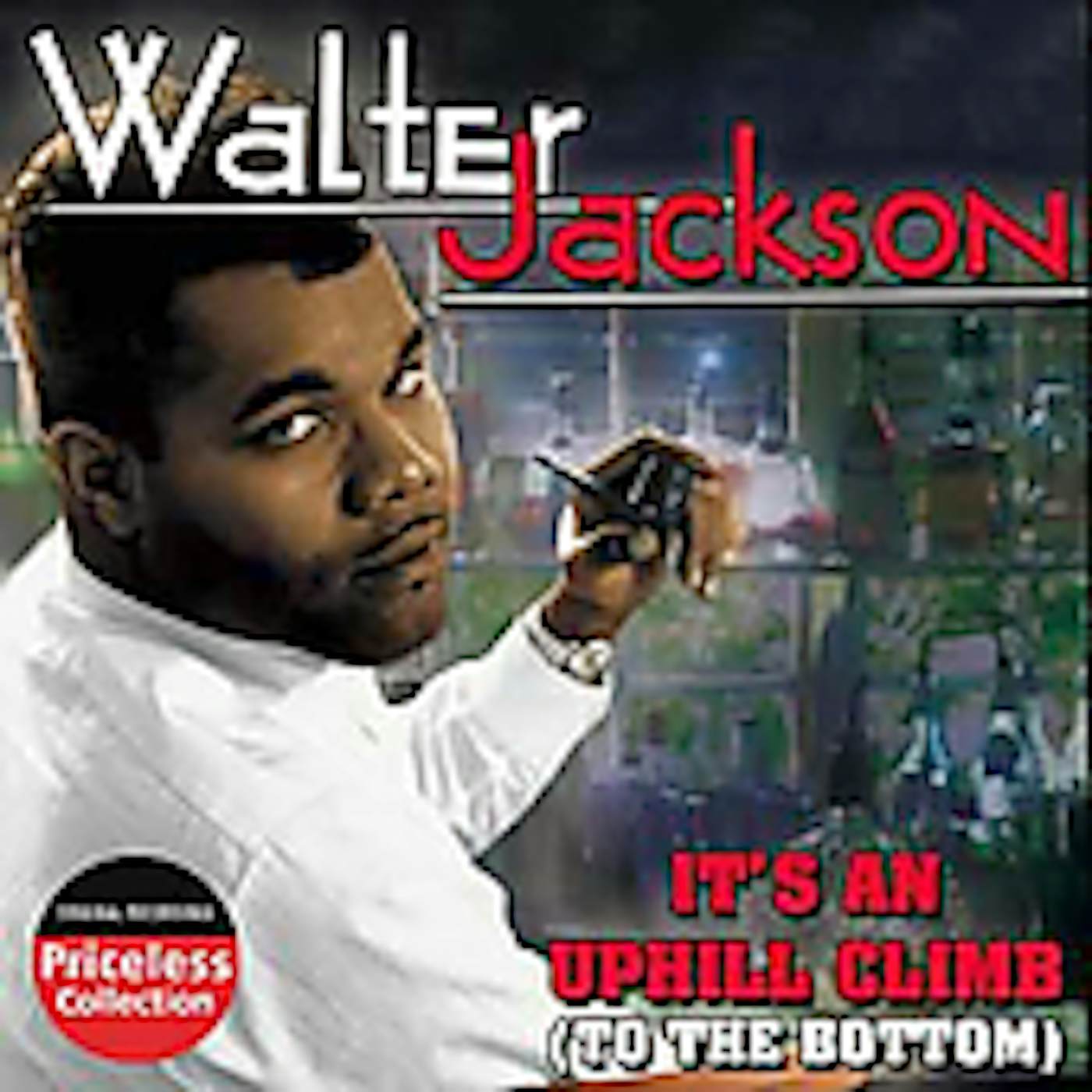 Walter Jackson IT'S AN UPHILL CLIMB CD