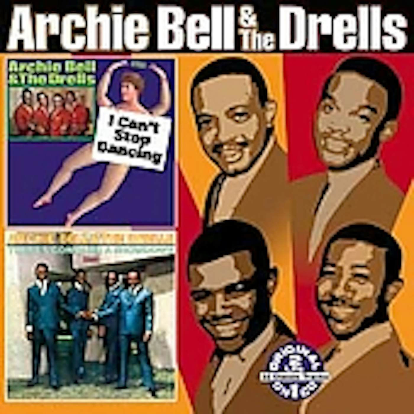Archie Bell & The Drells I CAN'T STOP DANCING: THERE'S GONNA BE A SHOWDOWN CD