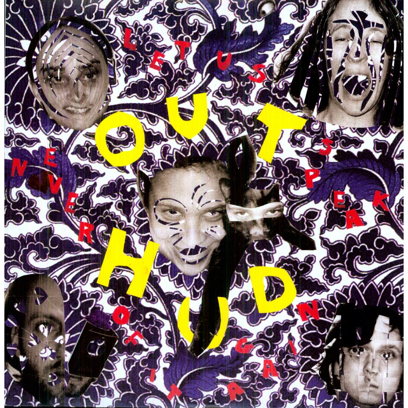 Out Hud LET US NEVER SPEAK OF IT AGAIN Vinyl Record