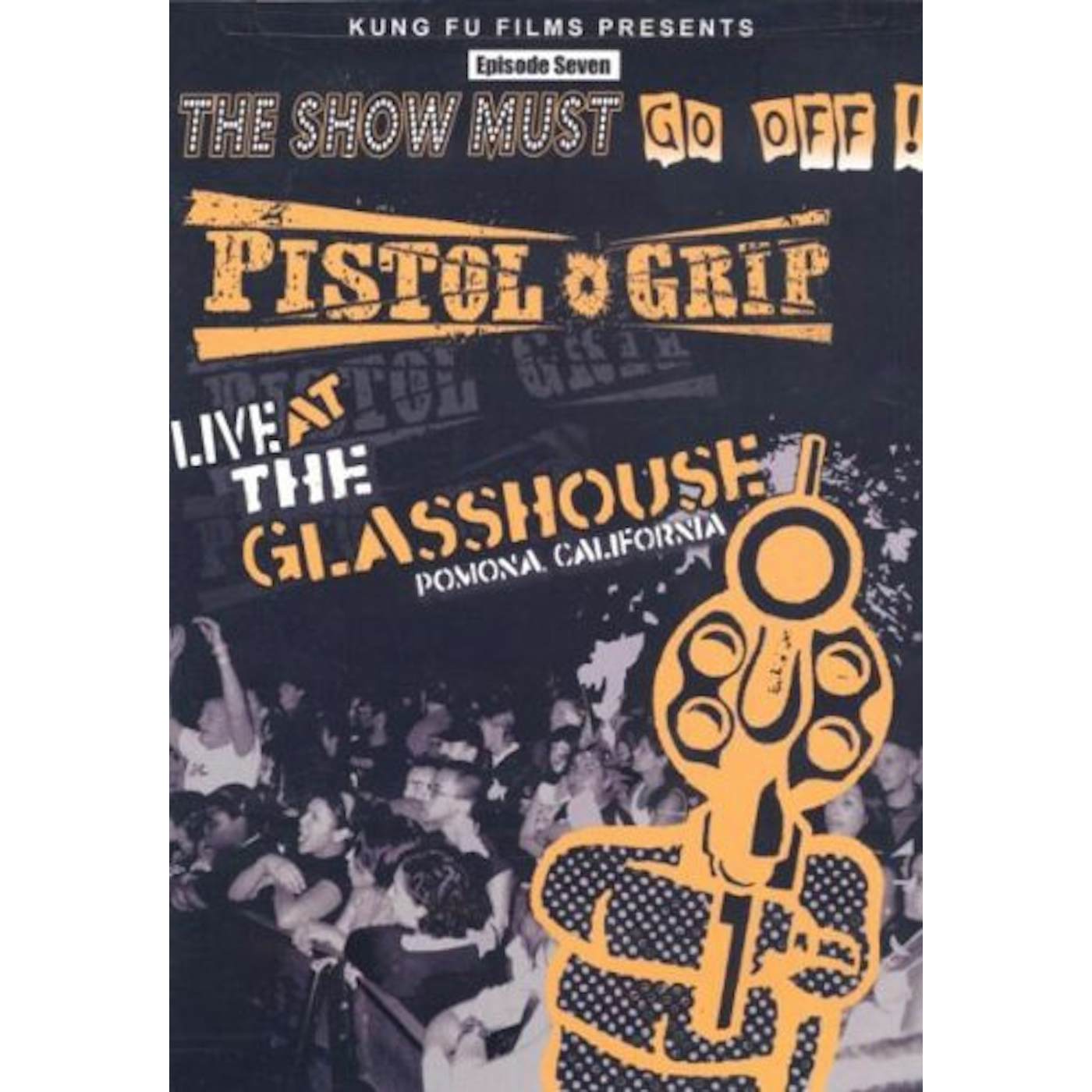 Pistol Grip LIVE AT THE GLASS HOUSE DVD