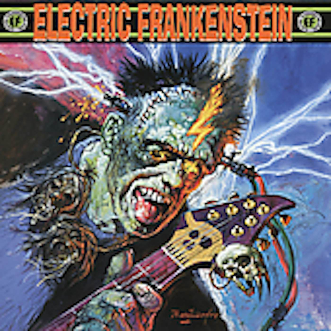 Electric Frankenstein BURN BRIGHT BURN FAST CD