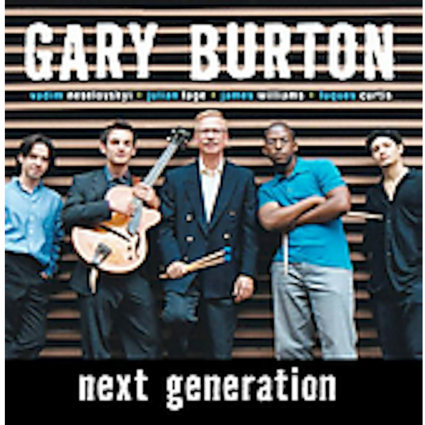 Gary Burton NEXT GENERATION CD