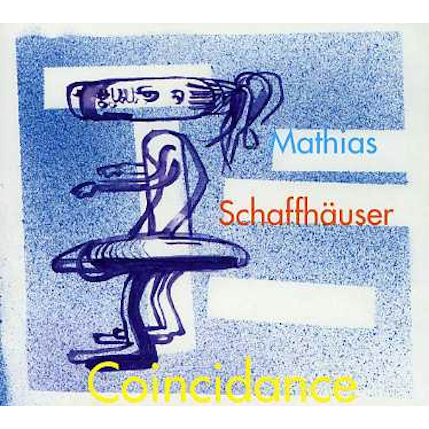 Mathias Schaffhäuser COINCIDANCE CD