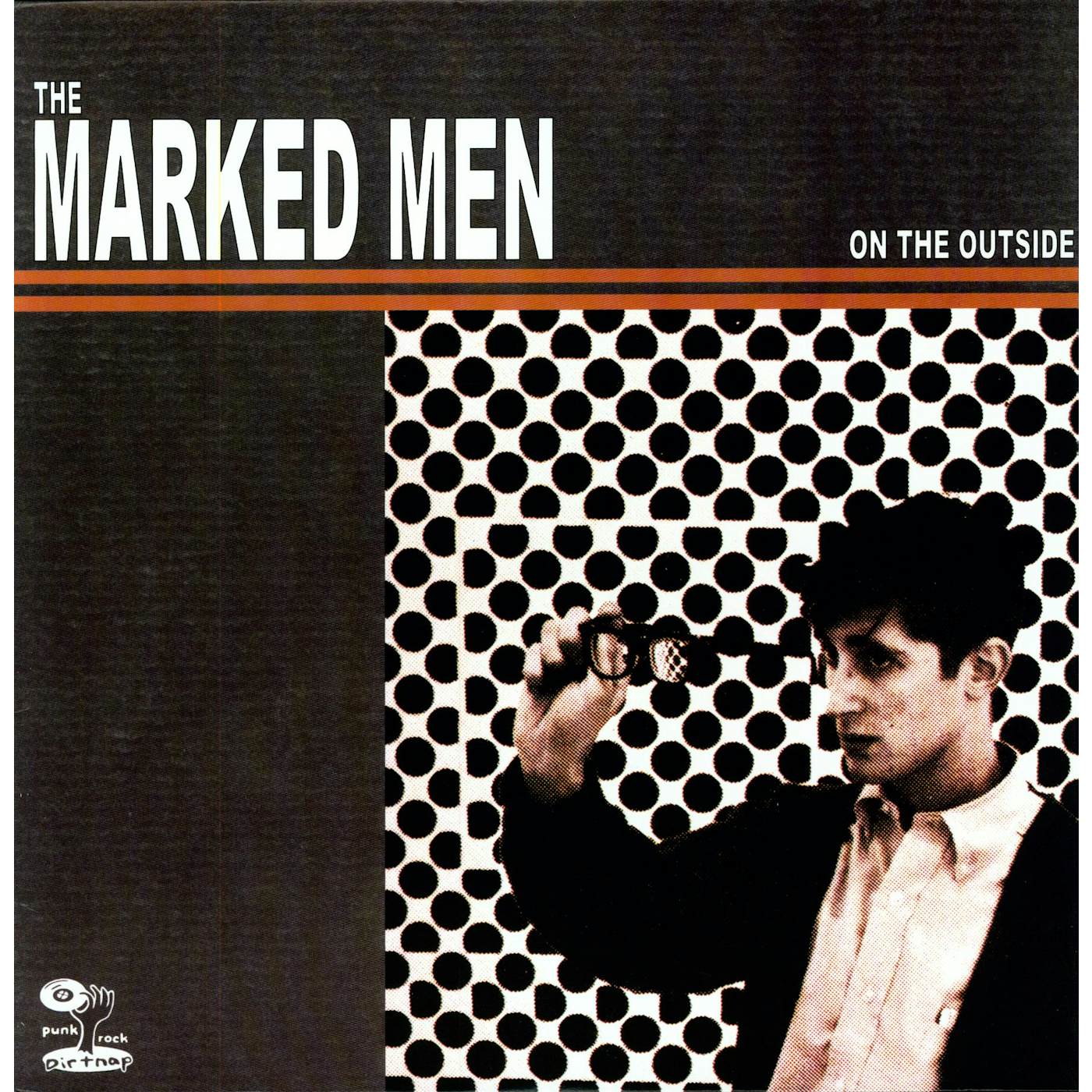 Marked Men On The Outside Vinyl Record