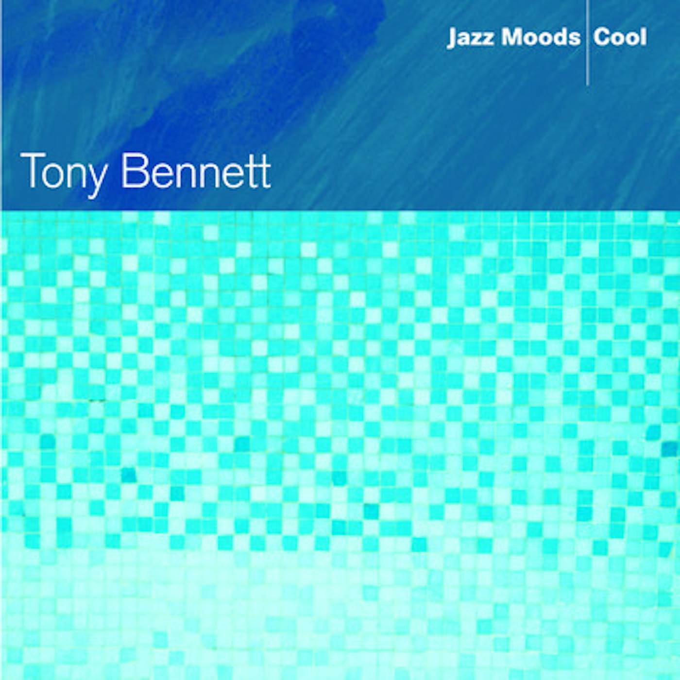 Tony Bennett JAZZ MOODS: COOL CD