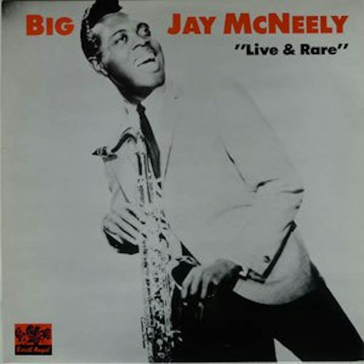 Big Jay McNeely LIVE & RARE Vinyl Record