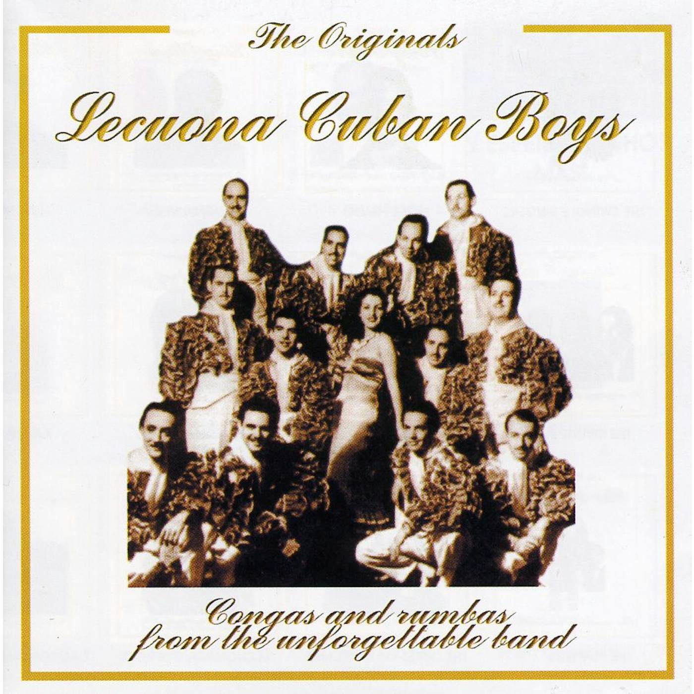 Lecuona Cuban Boys CONGAS & RUMBAS FROM THE UNFORGETTABLE BAND CD