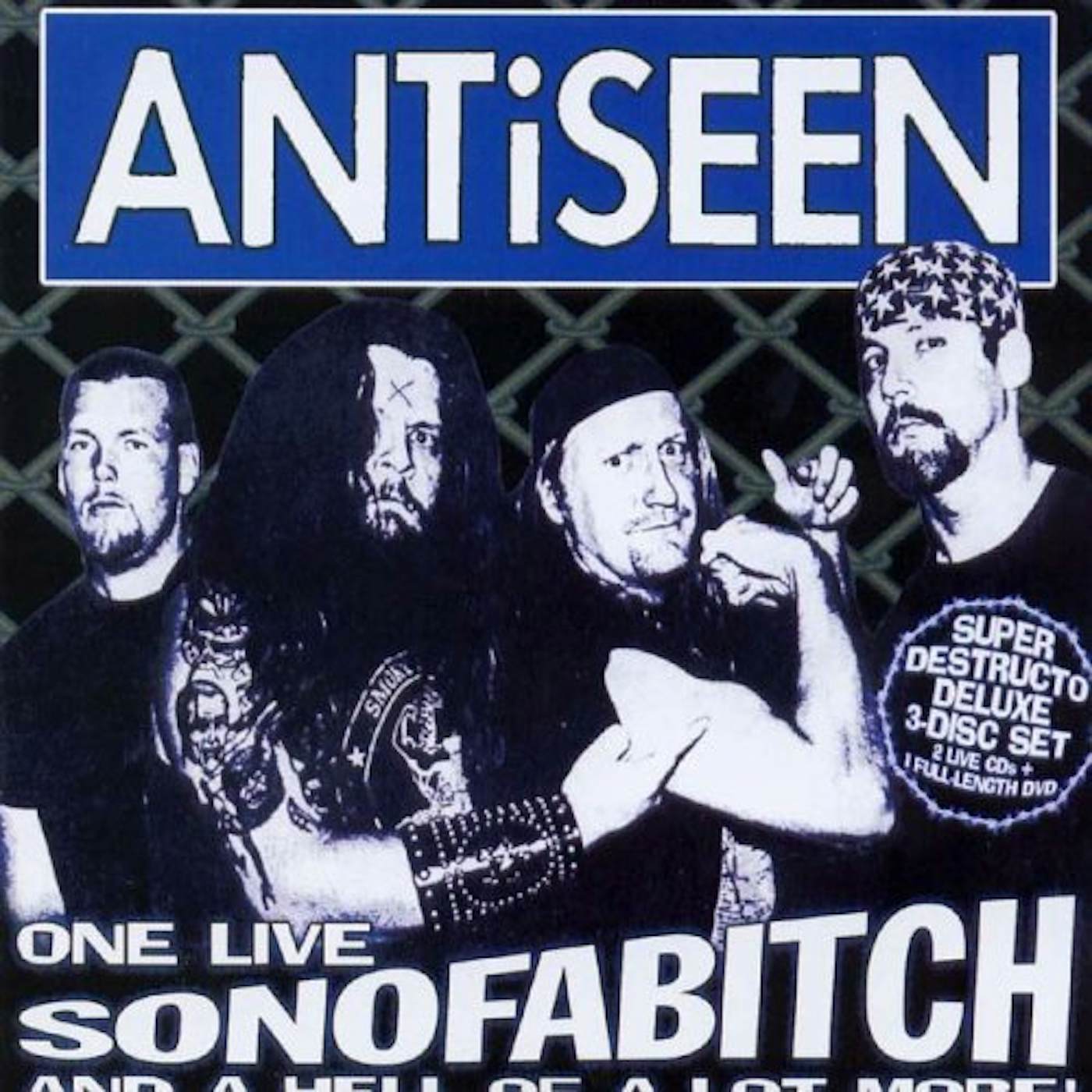Antiseen ONE LIVE SONOFABITCH & A HELL OF A LOT MORE CD