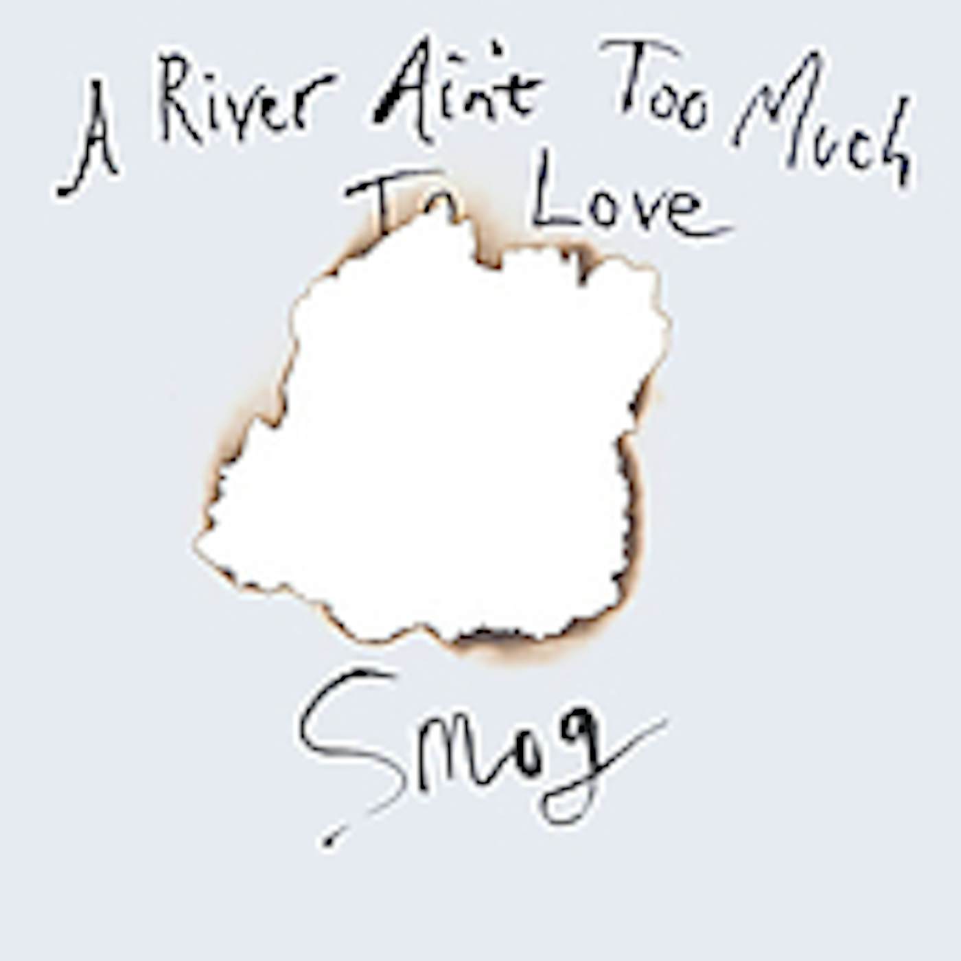 Smog RIVER AIN'T TOO MUCH TO LOVE CD