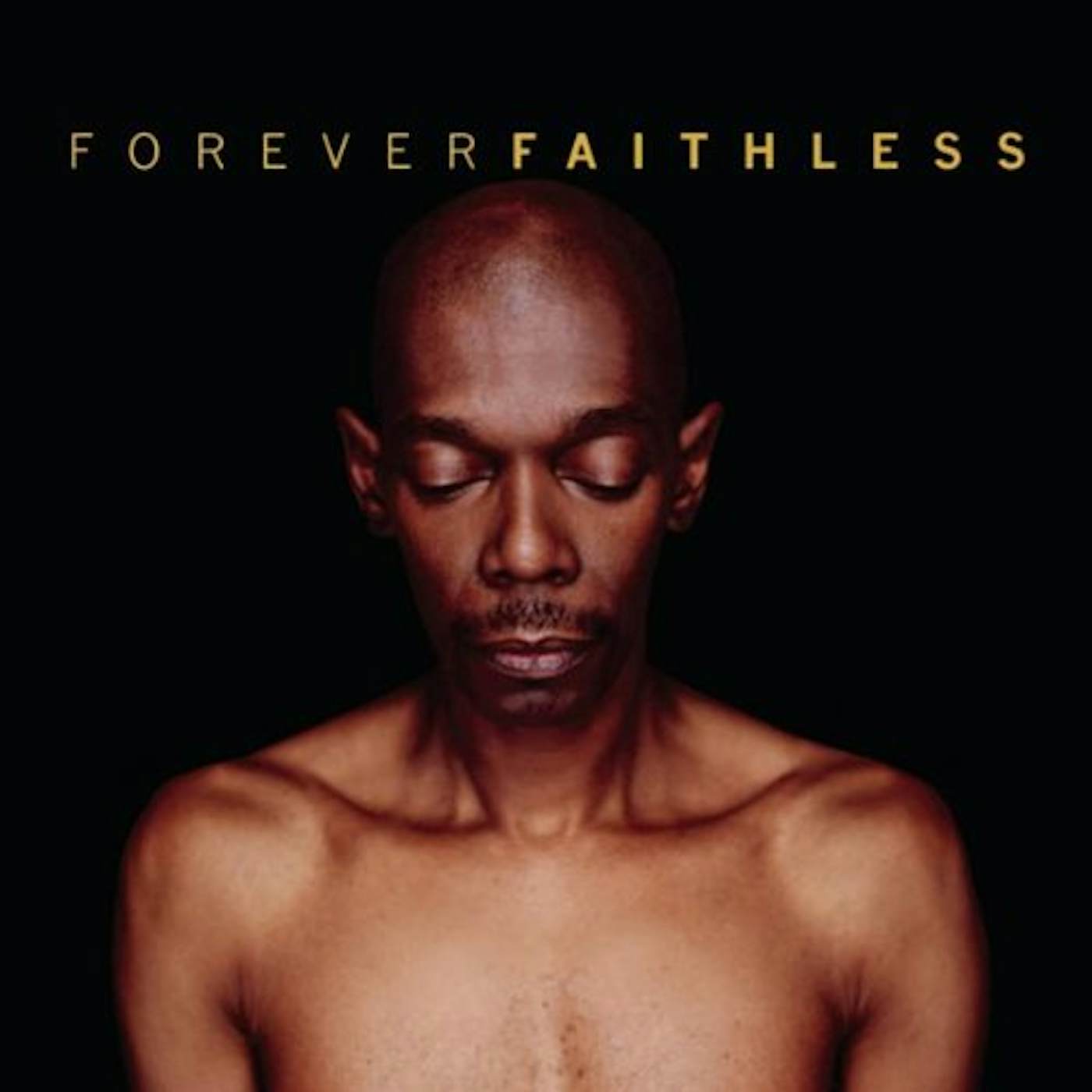 FOREVER FAITHLESS: GREATEST HITS CD