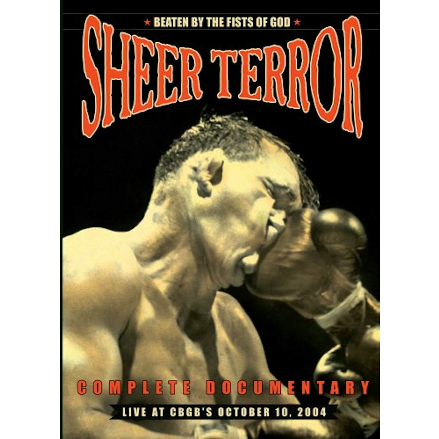 Sheer Terror BEATEN BY THE FISTS OF GOD DVD CD