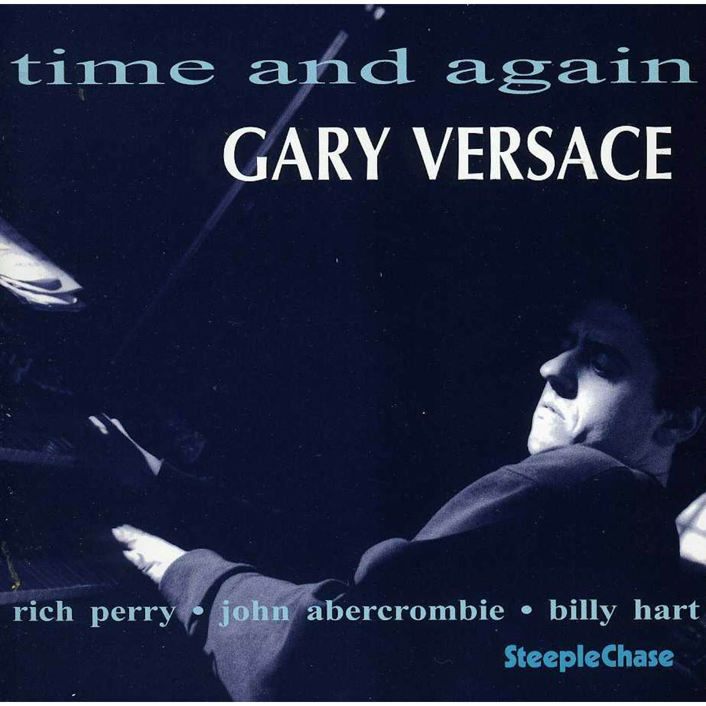 Gary Versace TIME & AGAIN CD