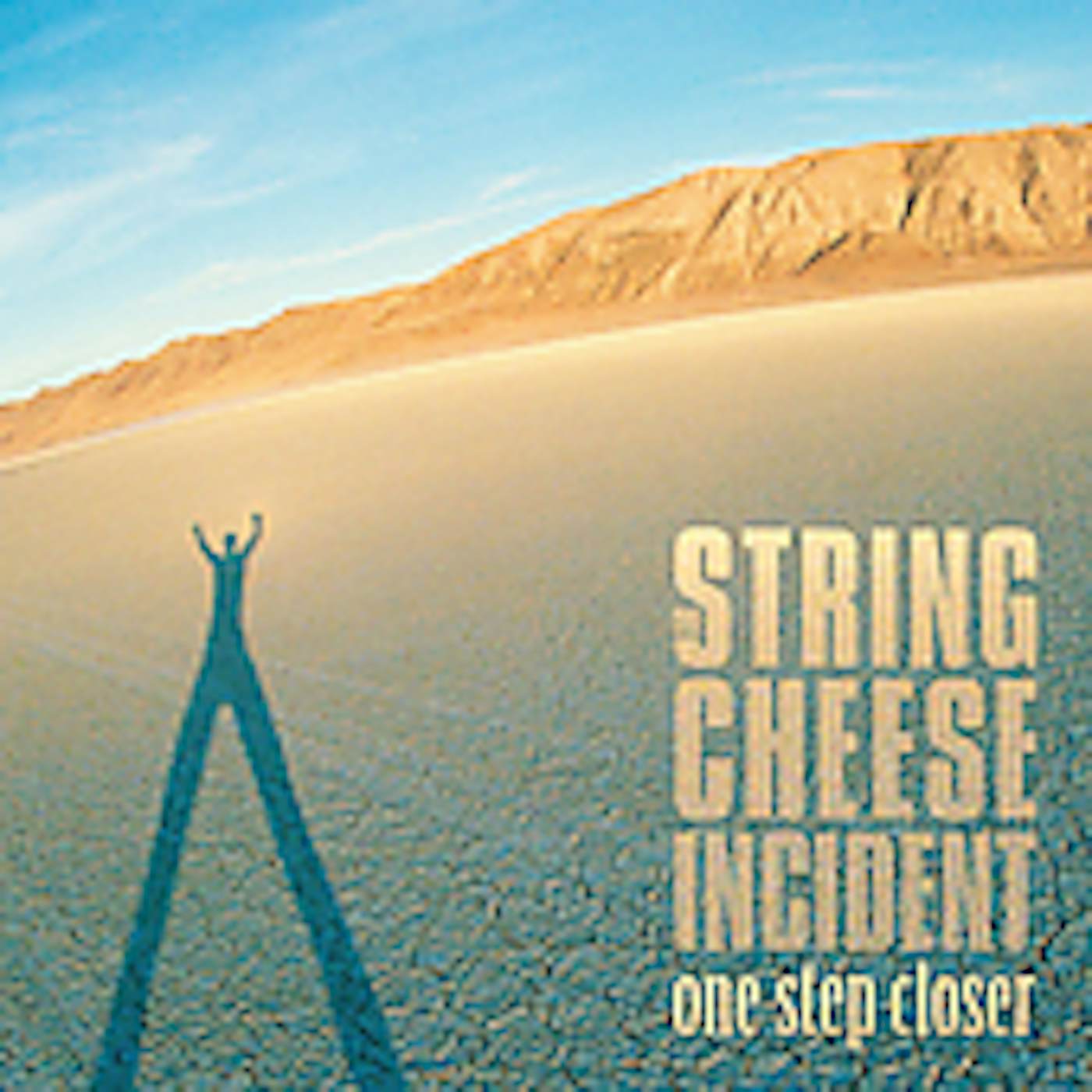 The String Cheese Incident ONE STEP CLOSER CD