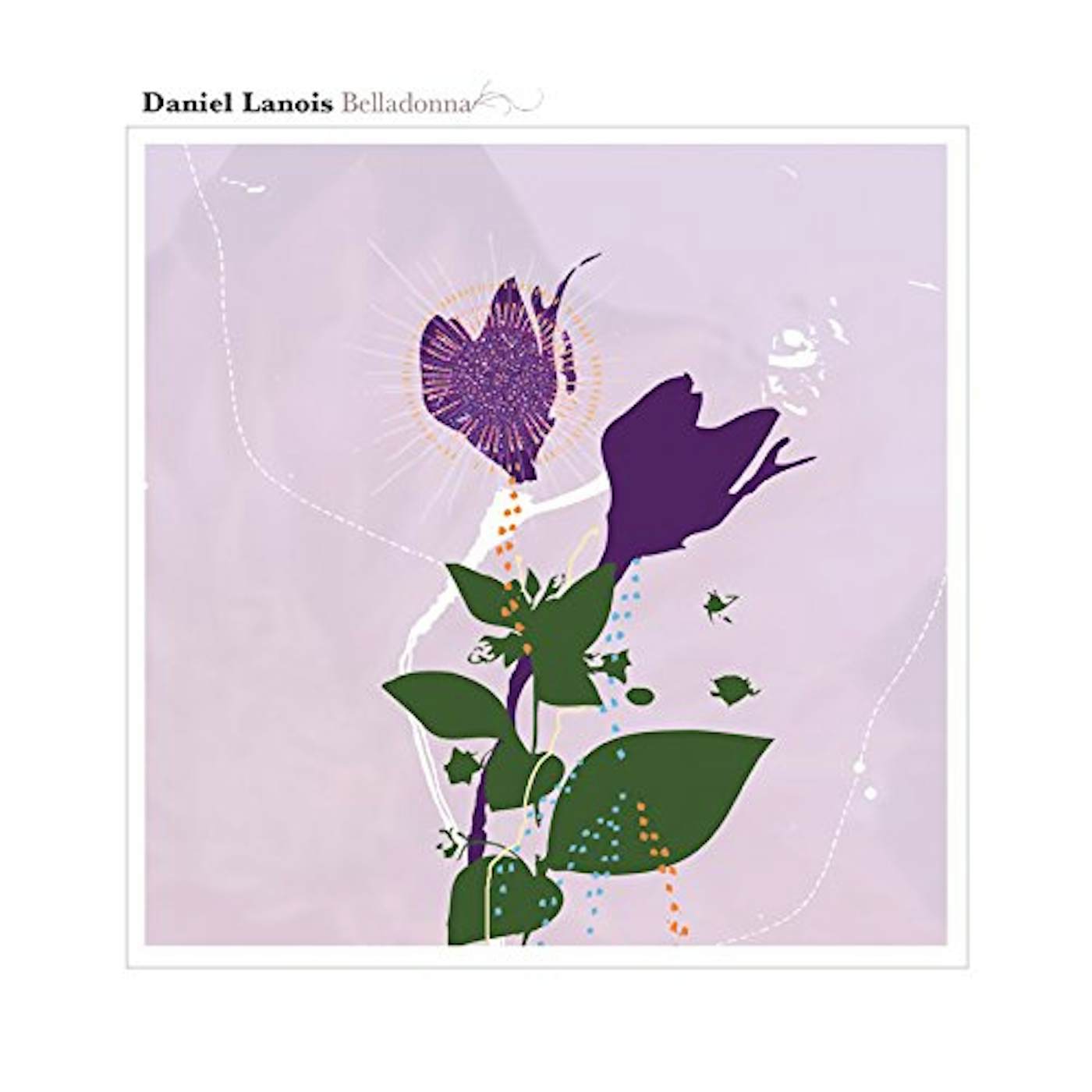 Daniel Lanois Belladonna Vinyl Record